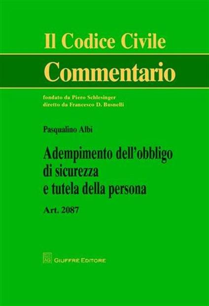 Adempimento dell'obbligo di sicurezza e tutela della persona - Pasqualino Albi - copertina