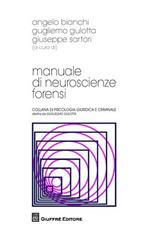 Manuale di neuroscienze forensi