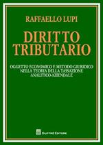 Diritto tributario. Oggetto economico e metodo giuridico nella teoria della tassazione analitico-aziendale