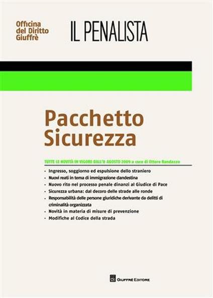 Il penalista. Pacchetto sicurezza - Libro - Giuffrè - | IBS