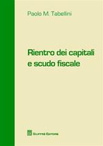 Rientro dei capitali e scudo fiscale