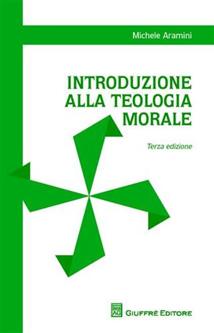 Introduzione alla teologia morale - Michele Aramini - copertina