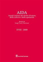 Aida. Annali italiani del diritto d'autore, della cultura e dello spettacolo (2009)