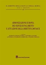 Armonizzazione europea dei servizi di pagamento e attuazione della direttiva 2007/64/CE