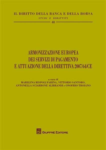 Armonizzazione europea dei servizi di pagamento e attuazione della direttiva 2007/64/CE - copertina