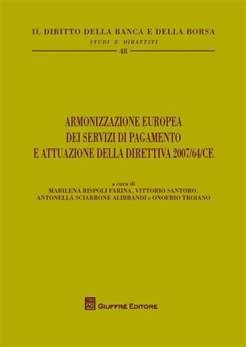 Armonizzazione europea dei servizi di pagamento e attuazione della direttiva 2007/64/CE - copertina