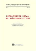 L' altro Piemonte e l'Italia nell'età di Urbano Rattazzi