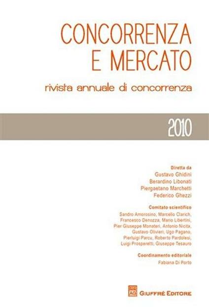 Concorrenza e mercato. Rassegna degli orientamenti dell'autorità garante (2009) - copertina