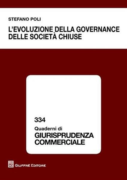 L' evoluzione della governance delle società chiuse - Stefano Poli - copertina