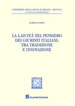 La laicità nel pensiero dei giuristi italiani. Tra tradizione e innovazione