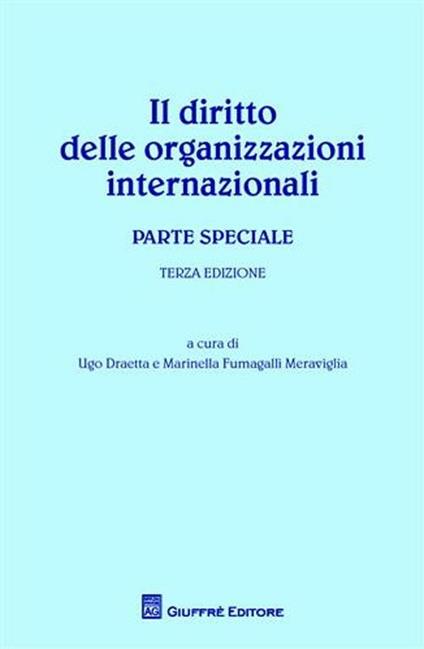 Il diritto delle organizzazioni internazionali. Parte speciale - copertina