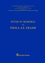 Studi in memoria di Paola A. E. Frassi