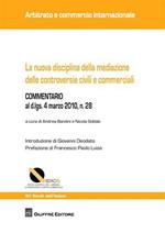 La nuova disciplina della mediazione delle controversie civili e commerciali