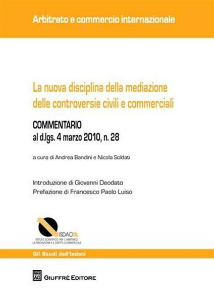 La nuova disciplina della mediazione delle controversie civili e commerciali - copertina