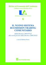 Il nuovo sistema di emission trading comunitario. Dalla direttiva 2003/87/CE alle novità previste dalla direttiva 2009/29/CE