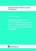 Il sistema informativo e di controllo relazionale per il governo della rete di relazioni collaborative d'azienda