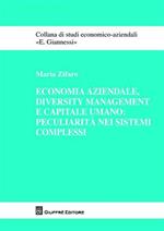 Economia aziendale, diversity management e capitale umano: peculiarità nei sistemi complessi