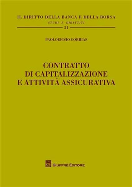 Contratto di capitalizzazione e attività assicurativa - Paoloefisio Corrias - copertina