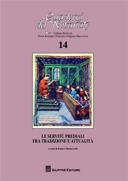 Le servitù prediali fra tradizione e attualità. Atti del Convegno di studi (Bologna, 21 maggio 2010) - copertina