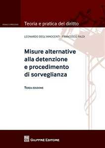 Misure alternative alla detenzione e procedimento di sorveglianza