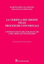 La verifica dei crediti nelle procedure concorsuali. Contratti bancari, parabancari e del mercato finanziario