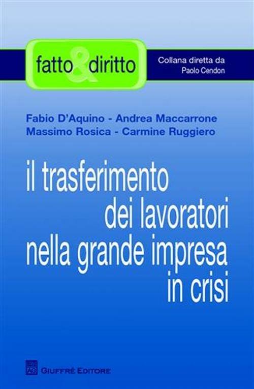 Il trasferimento dei lavoratori nella grande impresa in crisi - copertina