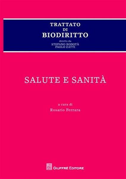 Trattato di biodiritto. Salute e sanità - copertina