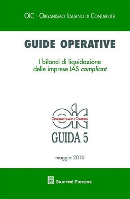 Guide operative. I bilanci di liquidazione delle imprese IAS compliant (2010) - copertina