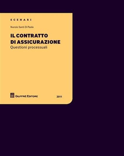 Il contratto di assicurazione - Nunzio Santi Di Paola - copertina