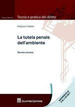 La tutela penale dell'ambiente