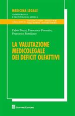 La valutazione medicolegale dei deficit olfattivi