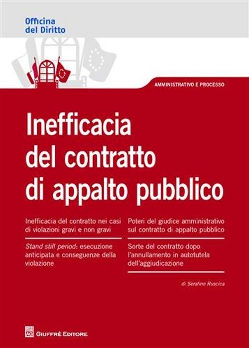 Inefficacia del contratto di appalto pubblico - Serafino Ruscica - copertina