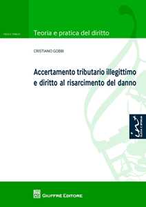 Image of Accertamento tributario illegittimo e diritto al risarcimento del danno