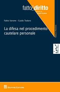 La difesa nel procedimento cautelare personale