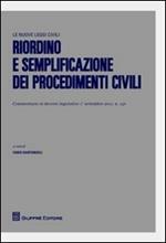 Riordino e semplificazione dei procedimenti civili