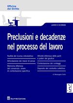 Preclusioni e decadenze nel processo del lavoro