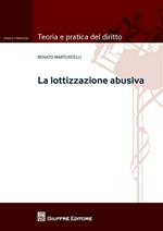 La lottizzazione abusiva