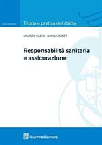 Responsabilita' sanitaria e assicurazione