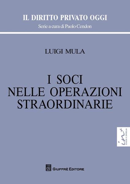 I soci nelle operazioni straordinarie - Luigi Mula - copertina