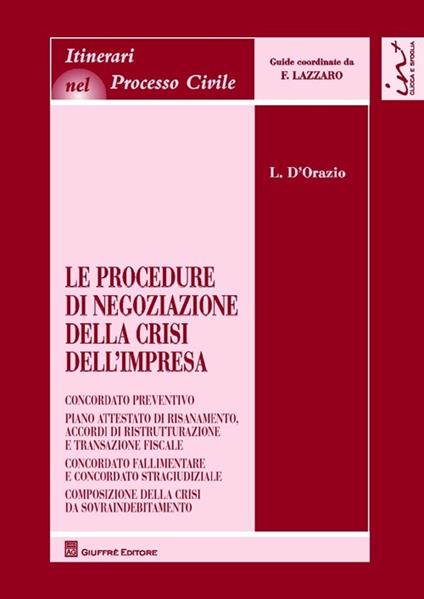 Le procedure di negoziazione della crisi dell'impresa - Luigi D'Orazio - copertina