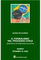 Il formalismo nel processo civile (Proposta di un formalismo-valutativo)