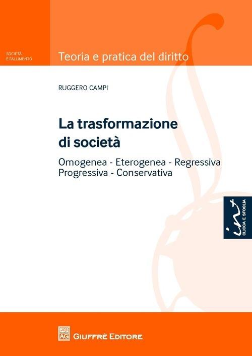 La trasformazione di società. Omogenea, eterogenea, regressiva, progressiva, conservativa - Ruggero Campi - copertina