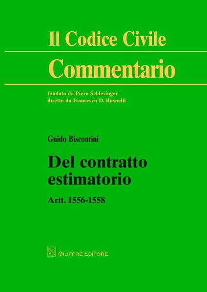 Del contratto estimatorio. Artt. 1556-1558 - Guido Biscontini - copertina