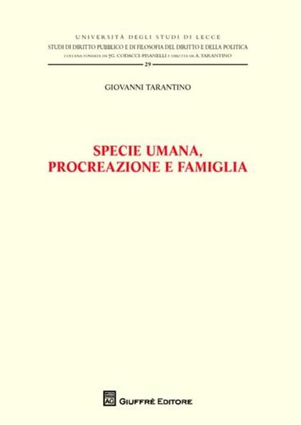 Specie umana, procreazione e famiglia - Giovanni Tarantino - copertina