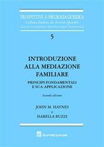 Introduzione alla mediazione familiare. Principi fondamentali e sua applicazione