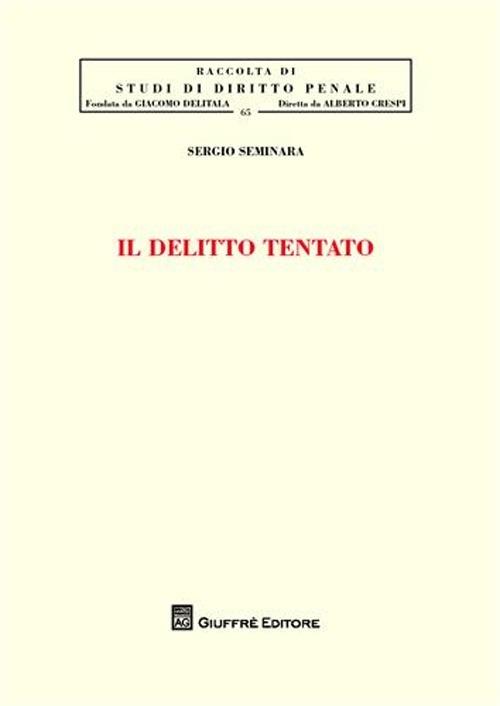 Il delitto tentato - Sergio Seminara - copertina