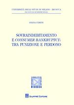 Sovraindebitamento e consumer bankruptcy. Tra punizione e perdono