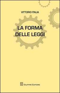 La forma delle leggi - Vittorio Italia - copertina