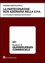 La artecipazione non azionaria nella S.p.A. Gli strumenti finanziari partecipativi