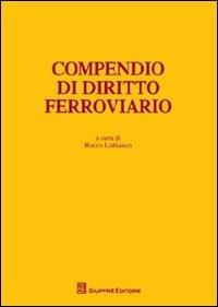 Compendio di diritto ferroviario - copertina